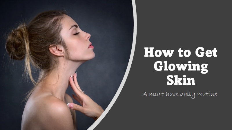 get glowing skin